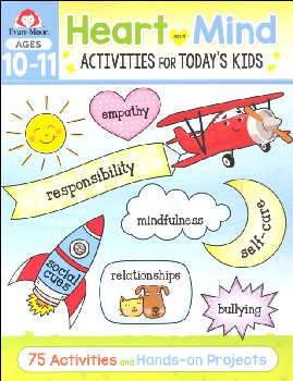 Heart and Mind Activities for Today's Kids: Ages 10-11