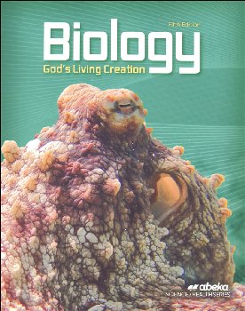 Biology: God's Living Creation (5th Edition)