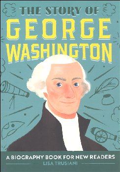 Story of George Washington (Biography Book for New Readers)