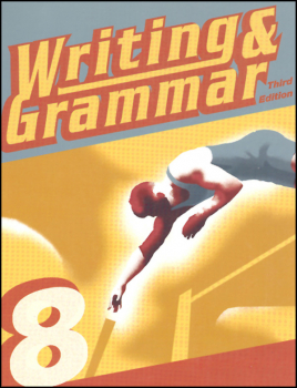 Writing/Grammar 8 Student 3rd Edition