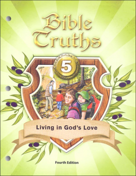 Bible Truths 5 Student Worktext 4th Edition