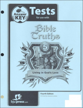Bible Truths 5 Tests Answer Key 4th Edition