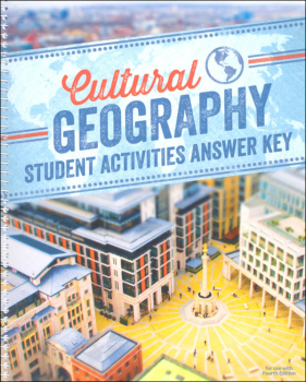 Cultural Geography Student Activity Manual Answer Key 4th Edition
