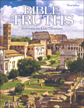 Bible Truths E Student Worktext 3rd Edition (copyright update)