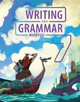 Writing & Grammar 7 Student Edition 4th Edition