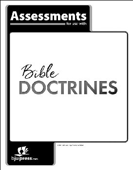 Bible 10 Doctrines for a Biblical Worldview Student Assessments 1st Edition