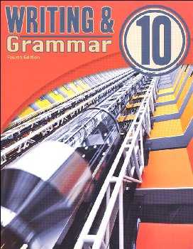 Writing/Grammar 10 Student Text 4th Edition (copyright update)