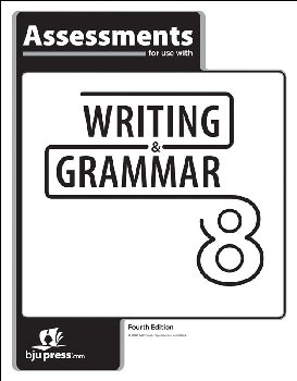 Writing/Grammar 8 Student Assessments 4th Edition