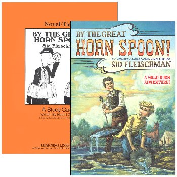 By the Great Horn Spoon Novel-Ties Study Guide & Book Set